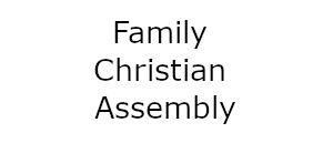 Family Christian Assembly